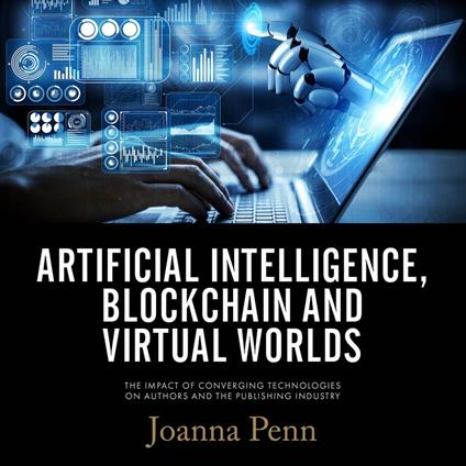 Artificial Intelligence, Blockchain, and Virtual Worlds