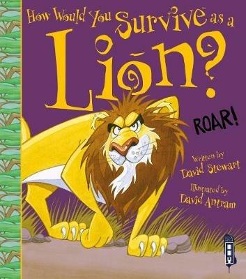 How Would You Survive As A Lion? - David Stewart - cover