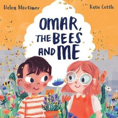 Omar, The Bees And Me - Helen Mortimer - cover
