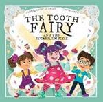 The Tooth Fairy and The Sugar Plum Pixie