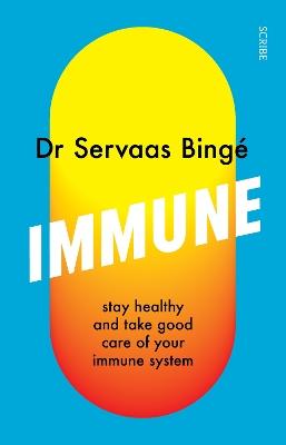 Immune: stay healthy and take good care of your immune system - Servaas Binge - cover