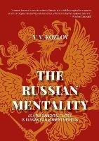 The Russian Mentality: As a Fundamental Factor in Russian Management Methods