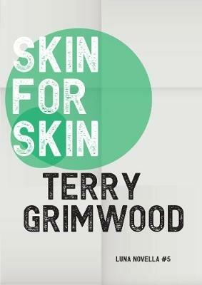 Skin for Skin - Terry Grimwood - cover