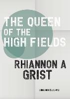 The Queen of the High Fields