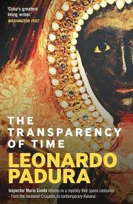 The Transparency of Time - Leonardo Padura - cover