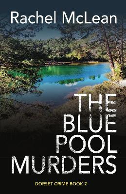 The Blue Pool Murders - Rachel McLean - cover