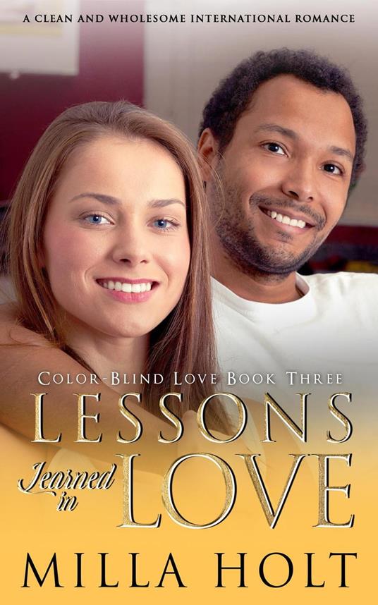 Lessons Learned in Love