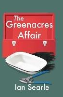 The Greenacres Affair - Ian Searle - cover