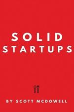 Solid Startups: 101 Solid Business Ideas