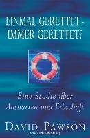 Einmal gerettet - immer gerettet? - David Pawson - cover