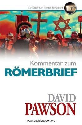 Kommentar zum Roemerbrief - David Pawson - cover