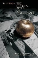 The Golden Apple of Samarkand: A True Story of Splendour, Tragedy, Humour and Hope - Lala Wilbraham - cover