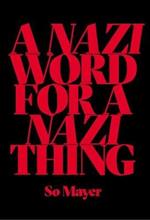 A Nazi Word For A Nazi Thing