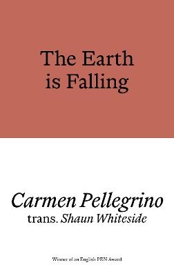 The Earth is Falling - Carmen Pellegrino - cover
