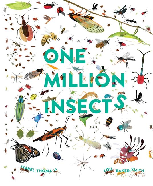 One Million Insects - Isabel Thomas,Lou Baker Smith - ebook