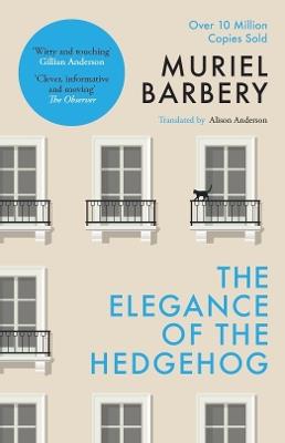 The Elegance of the Hedgehog: The International Bestseller - Muriel Barbery - cover