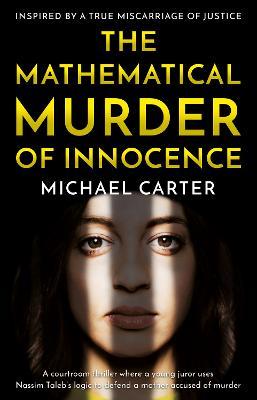 The Mathematical Murder of Innocence - Michael Carter - cover