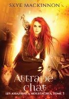 Attrape-chat - Skye MacKinnon - cover