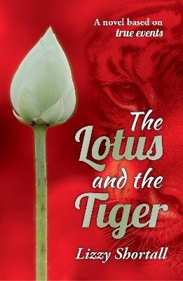 The Lotus and the Tiger - Lizzy Shortall - cover