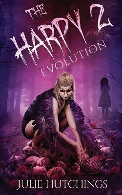 The Harpy 2: Evolution - Julie Hutchings - cover