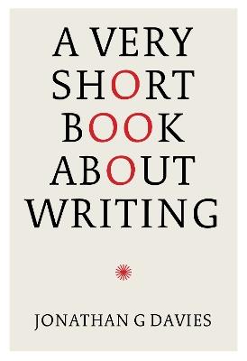 A Very Short Book About Writing - Jonathan G. Davies - cover