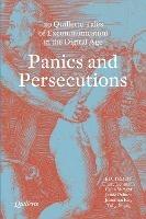 Panics and Persecutions: 20 Quillette Tales of Excommunication in the Digital Age - cover