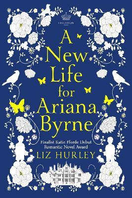 A New Life for Ariana Byrne - Liz Hurley - cover