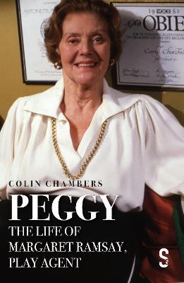 Peggy: The Life of Margaret Ramsay, Play Agent - Colin Chambers - cover