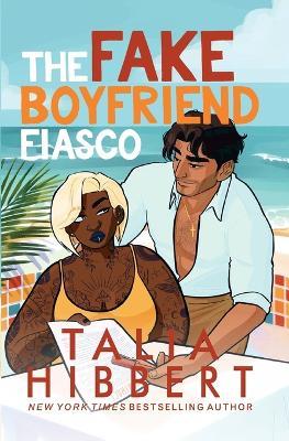 The Fake Boyfriend Fiasco - Talia Hibbert - cover