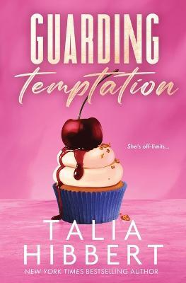 Guarding Temptation - Talia Hibbert - cover