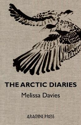 The Arctic Diaries - Melissa Davies - cover