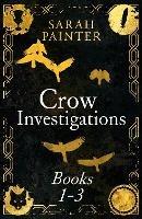 The Crow Investigations Series: Books 1-3 - Sarah Painter - cover