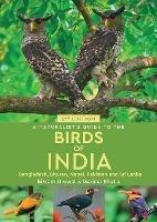 A Naturalist's Guide to the Birds of India - Bikram Grewal - cover