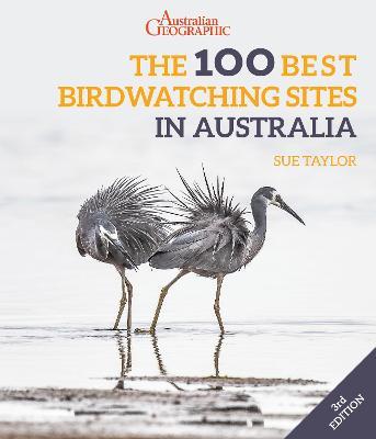 The 100 Best Birdwatching Sites in Australia - Sue Taylor - cover