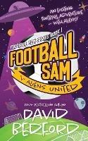 Football Sam v Aliens United - David Bedford - cover