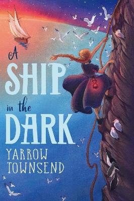 A Ship in the Dark - Yarrow Townsend - cover