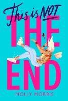 This is Not the End - Molly Morris - ebook