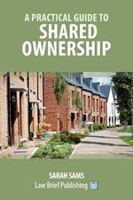 A Practical Guide to Shared Ownership