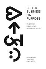 Better Business On Purpose