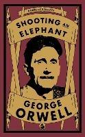 Shooting an Elephant - George Orwell - cover