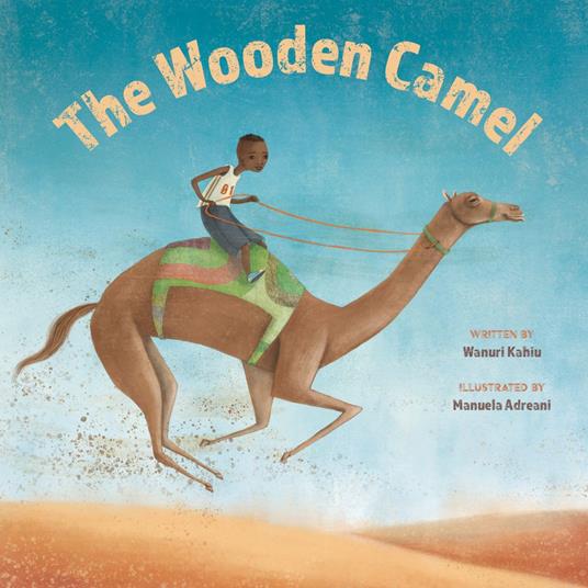 The Wooden Camel - Wanuri Kahiu,Manuela Adreani - ebook