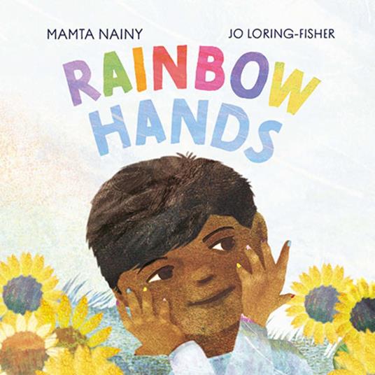 Rainbow Hands - Mamta Nainy,Jo Loring-Fisher - ebook