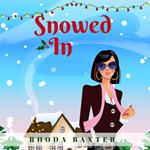 Snowed In: A heart-warming and cosy Christmas romance