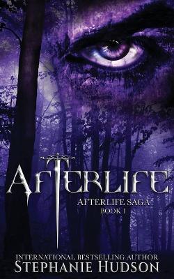 Afterlife: A Demon King Paranormal Romance - Stephanie Hudson - cover