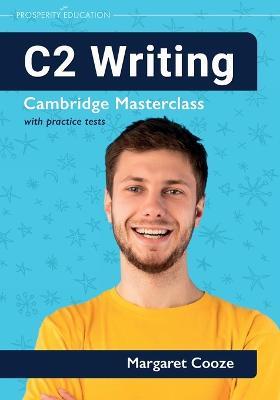 C2 Writing Cambridge Masterclass with practice tests - Margaret Cooze - cover