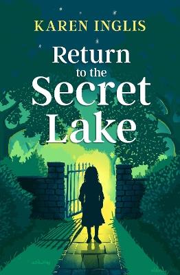 Return to the Secret Lake - Karen Inglis - cover