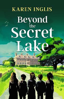 Beyond the Secret Lake - Karen Inglis - cover