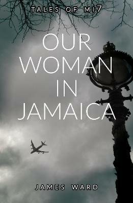 Our Woman in Jamaica - James Ward - cover