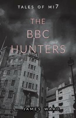 The BBC Hunters - James Ward - cover