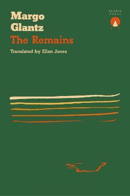The Remains - Margo Glantz - cover